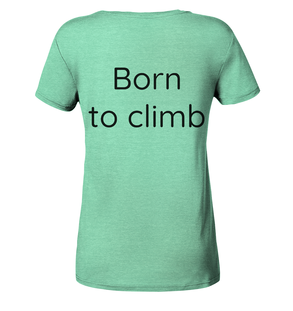 Born to climb - Ladies Organic Shirt